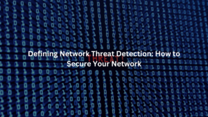 Defining Network Threat Detection