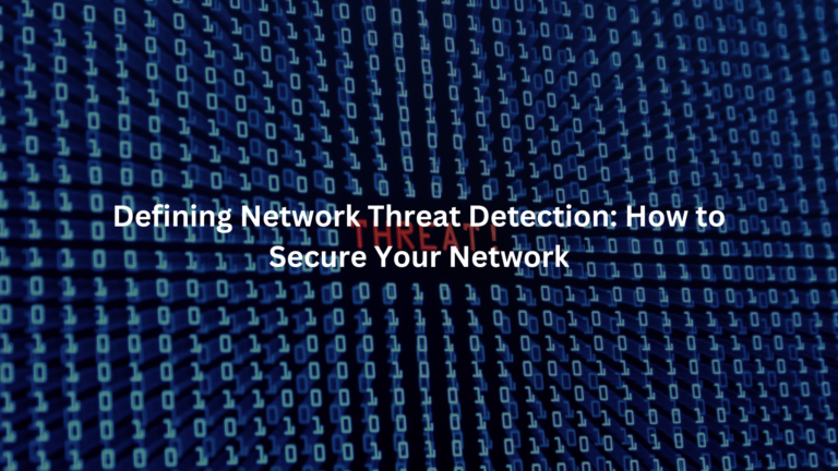 Defining Network Threat Detection